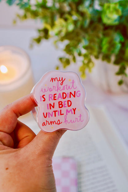 My Workout is Reading in Bed Until My Arms Hurt Pretty Pop | Kindle E-Reader Grip | MagSafe Grip | Kindle | Tablet | Phone
