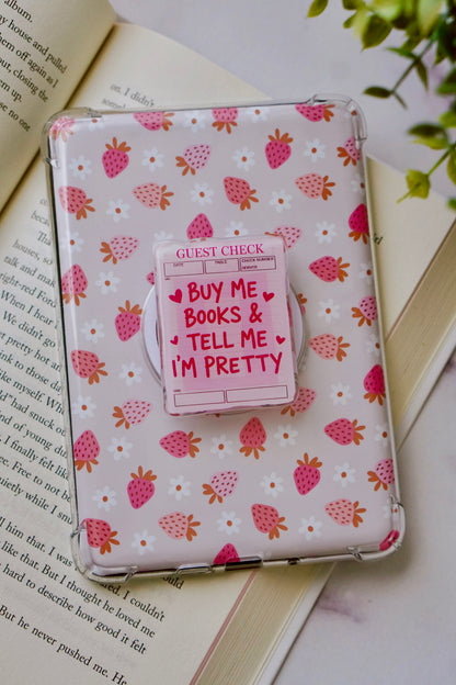 Buy Me Books & Tell Me I'm Pretty Pretty Pop | Kindle E-Reader Grip | MagSafe Grip | Kindle | Tablet | Phone