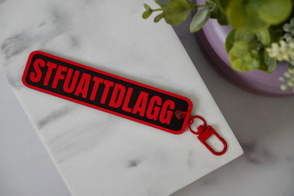 STFUATTDLAGG 3D Printed Keychain IYKYK