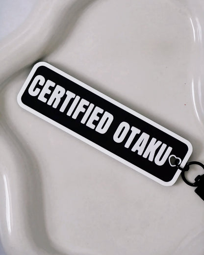 Certified Otaku 3D Printed Keychain
