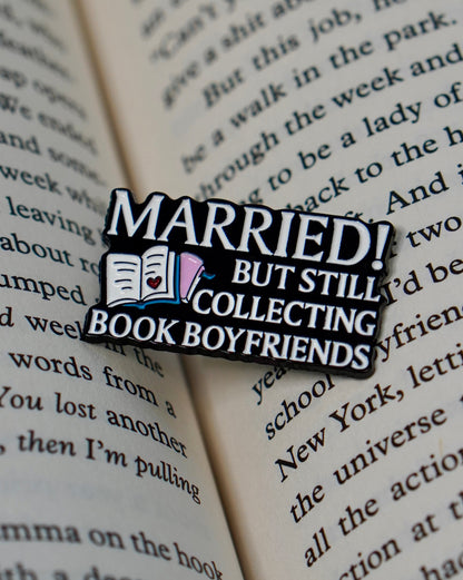 Married but Still Collecting Book BF's Enamel Pin