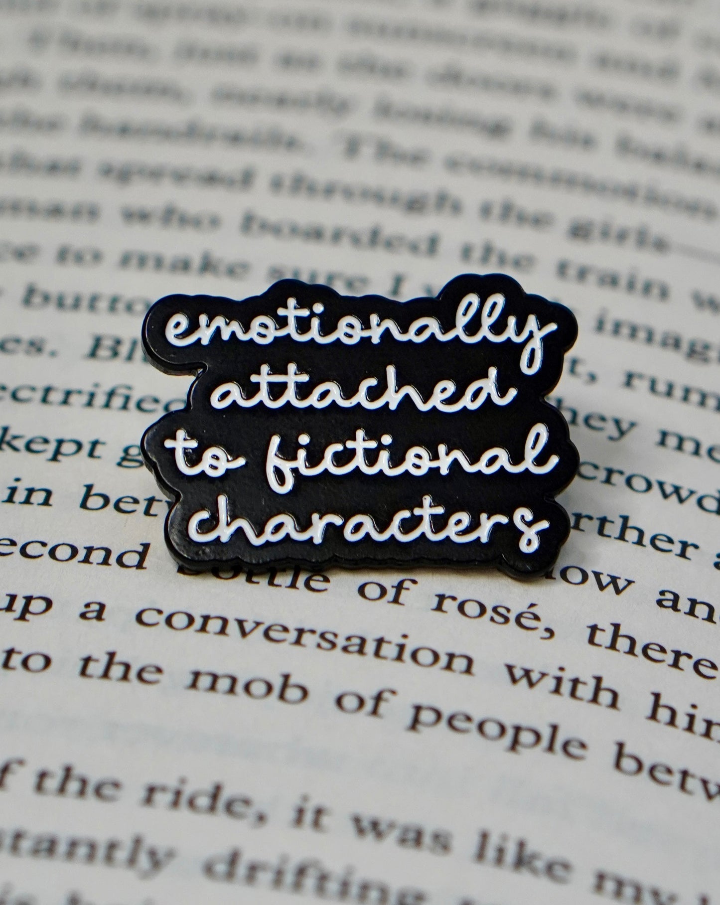 Emotionally Attached to Fictional Characters Enamel Pin