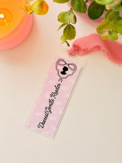 Dearest Gentle Reader (Pink) Acrylic Bookmark