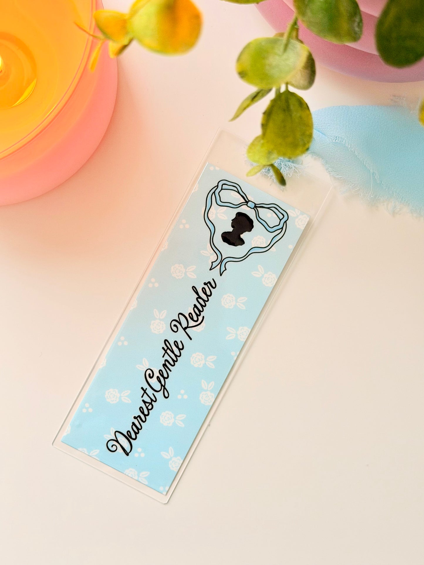 Dearest Gentle Reader (Blue) Acrylic Bookmark